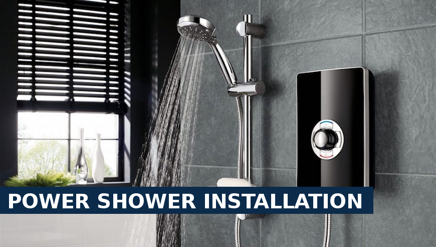 Power shower installation West Brompton